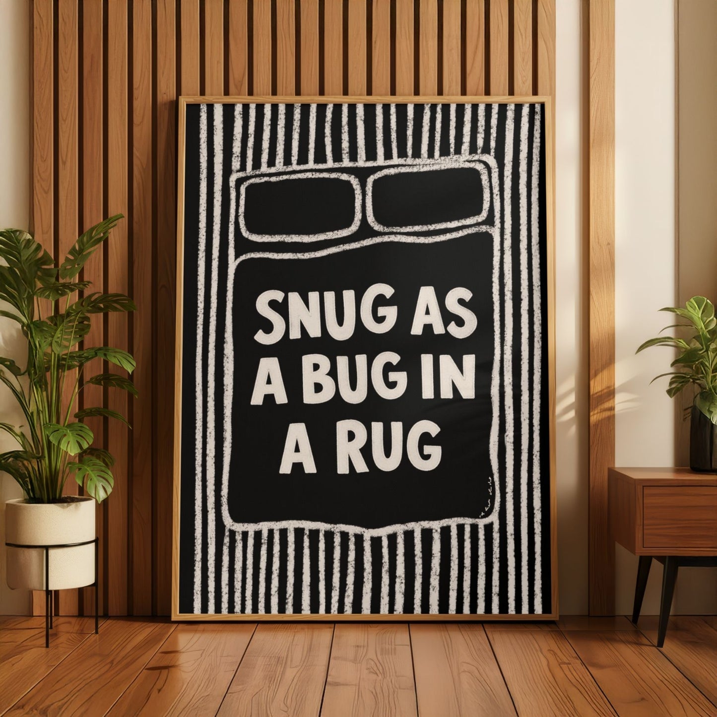 Snug As A Bug In A Rug Print