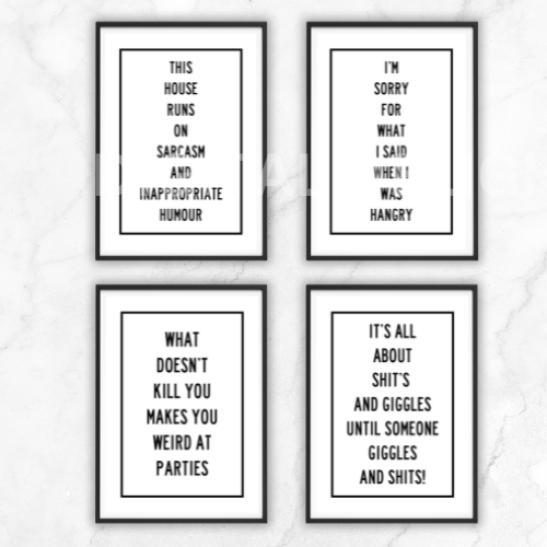 This House Runs on Sarcasm & Inappropriate Humour Art Poster Art Quote A5 A4 A3