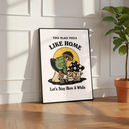 This Place Feels Like Home Frog Print