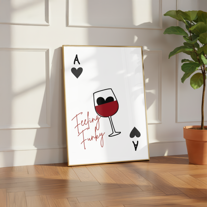Feeling Funky Wine Print