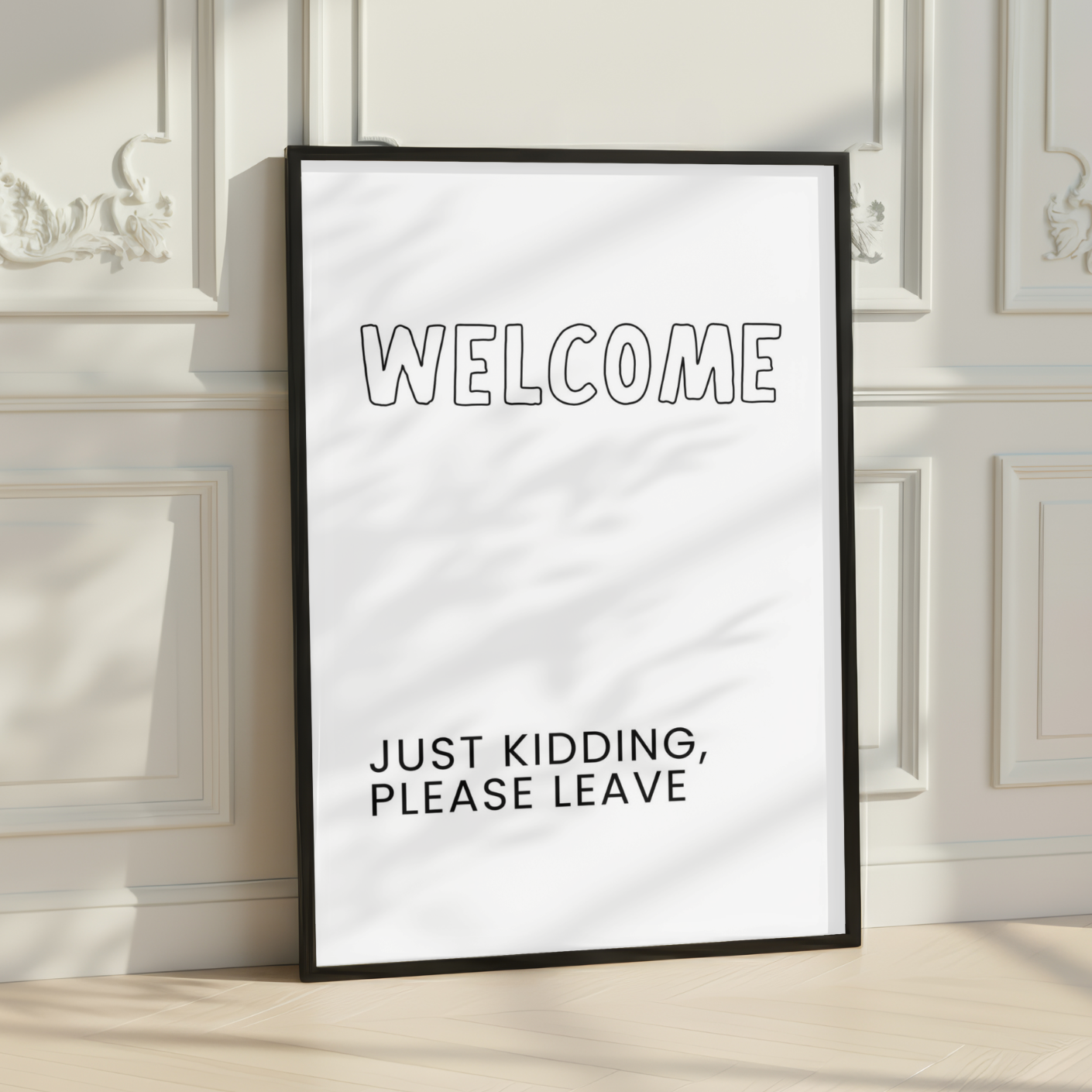 Funny Welcome Wall Art Print
