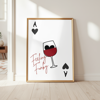 Feeling Funky Wine Print