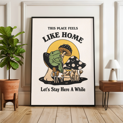 This Place Feels Like Home Frog Print