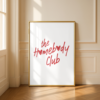 The Homebody Club Wall Art Print