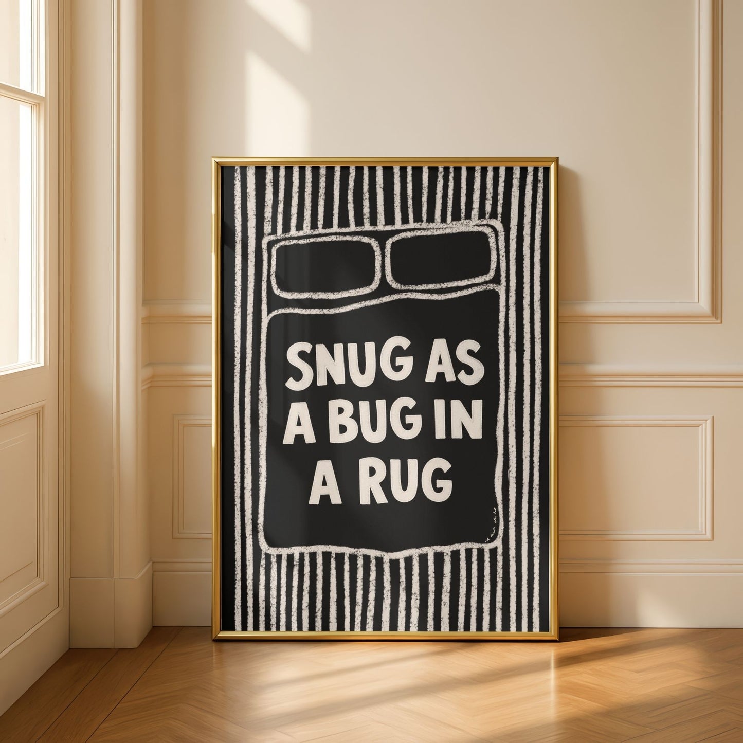 Snug As A Bug In A Rug Print