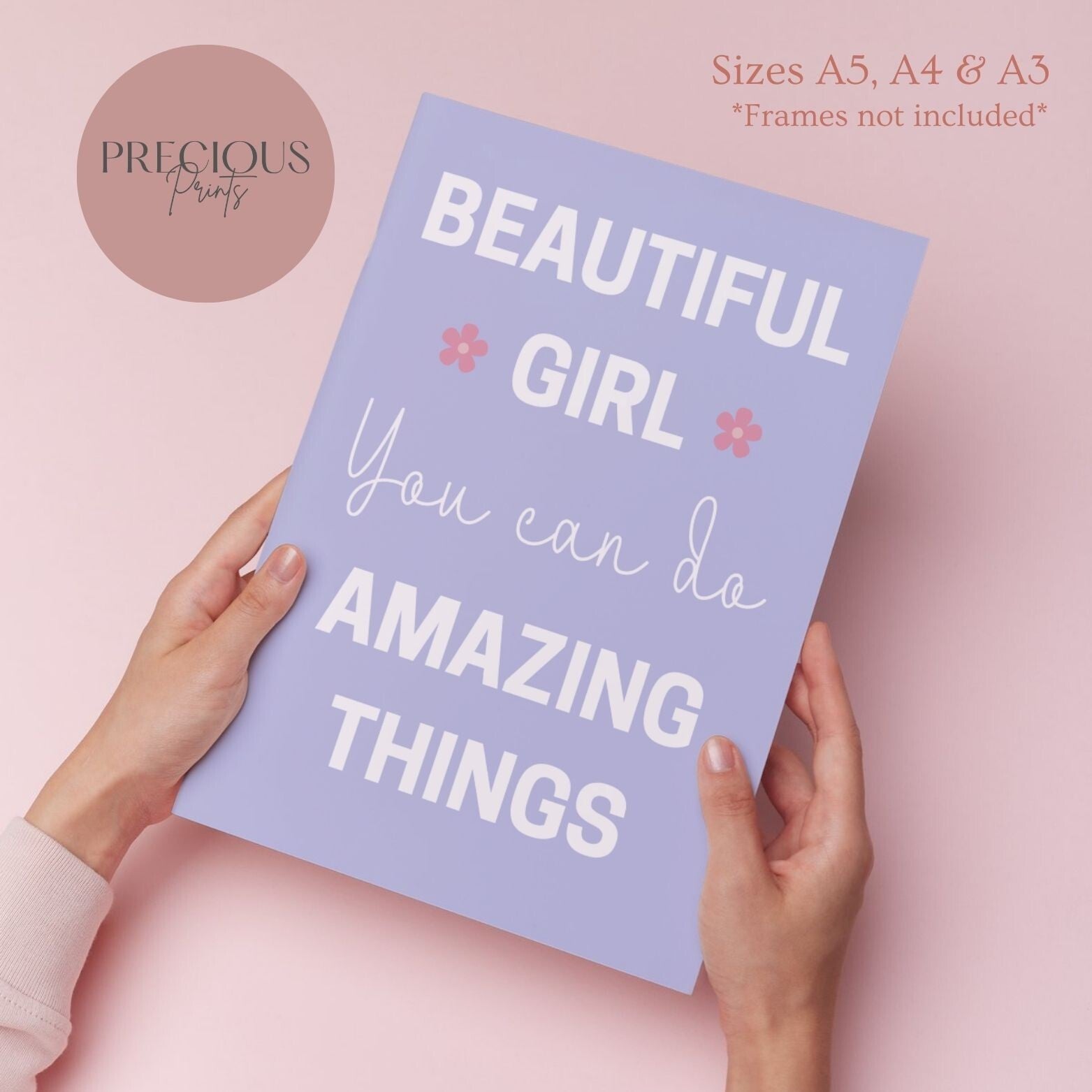 Set of 3 Girls Tweens Affirmation print A5 A4 A3 Unframed Floral Pretty