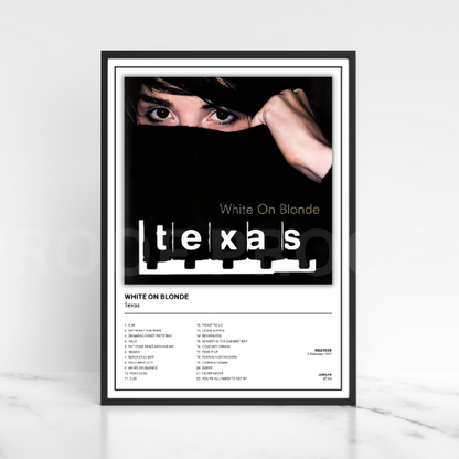 Texas - White On Blonde Album Cover Music Poster /  A5 A4 A3