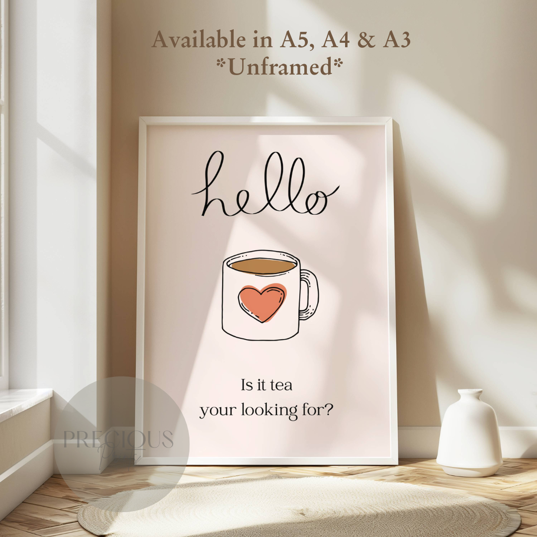 Is It Tea Your Looking For Lyric Print / Funny Humour Print / Kitchen Humour