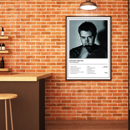 Daniel Bedingfield Gotta Get Thru This Album Cover Music Poster /  A5 A4 A3