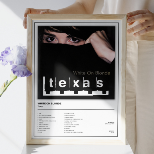 Texas - White On Blonde Album Cover Music Poster /  A5 A4 A3