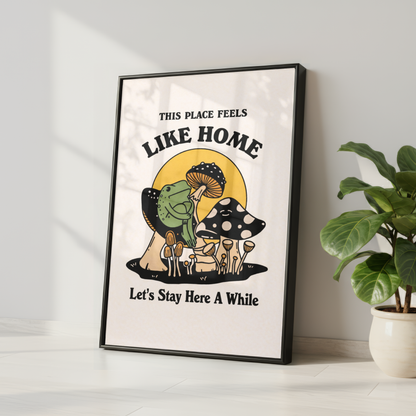 This Place Feels Like Home Frog Print