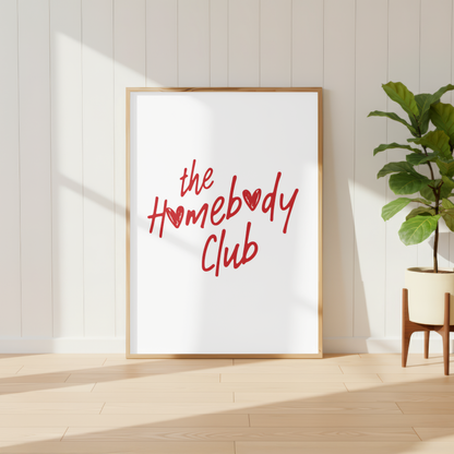 The Homebody Club Wall Art Print