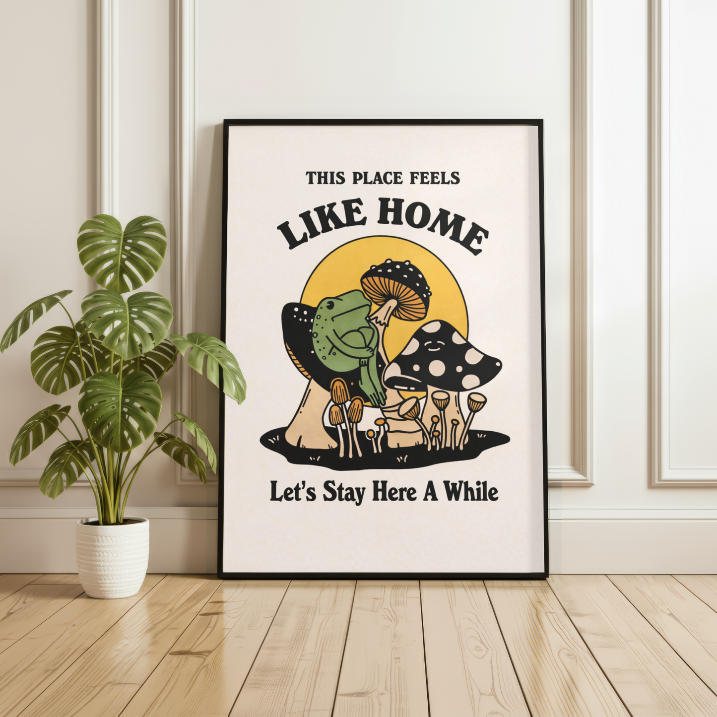 This Place Feels Like Home Frog Print