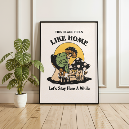 This Place Feels Like Home Frog Print