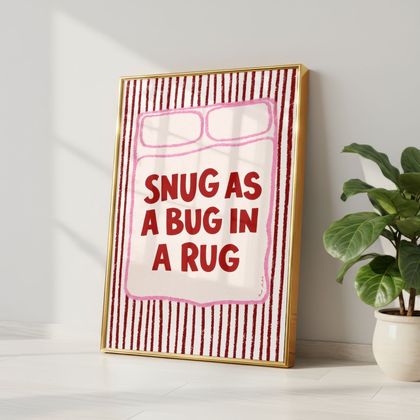 Snug As A Bug In A Rug Print