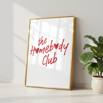 The Homebody Club Wall Art Print