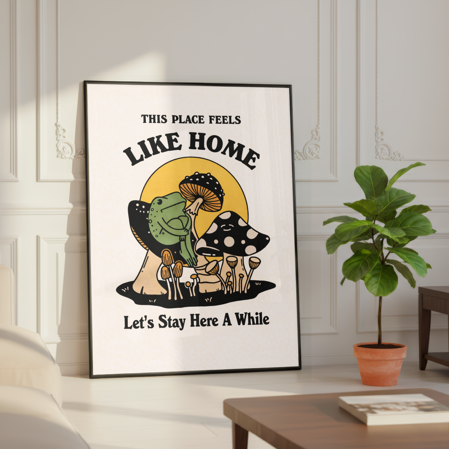 This Place Feels Like Home Frog Print