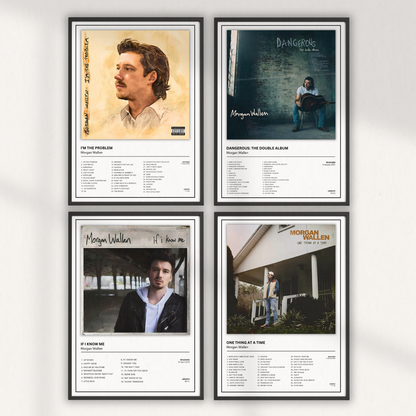 Morgan Wallen album cover wall art collection featuring I'm The Problem, Dangerous, If I Know Me and One Thing At A Time premium unframed prints.