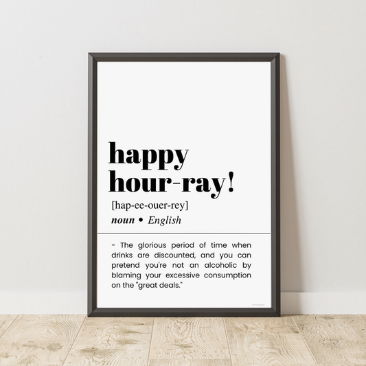 Happy Hour-ray Definition Poster