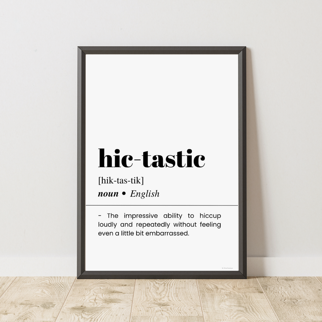 Hic-tastic Definition Poster
