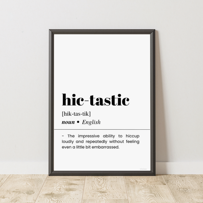 Hic-tastic Definition Poster