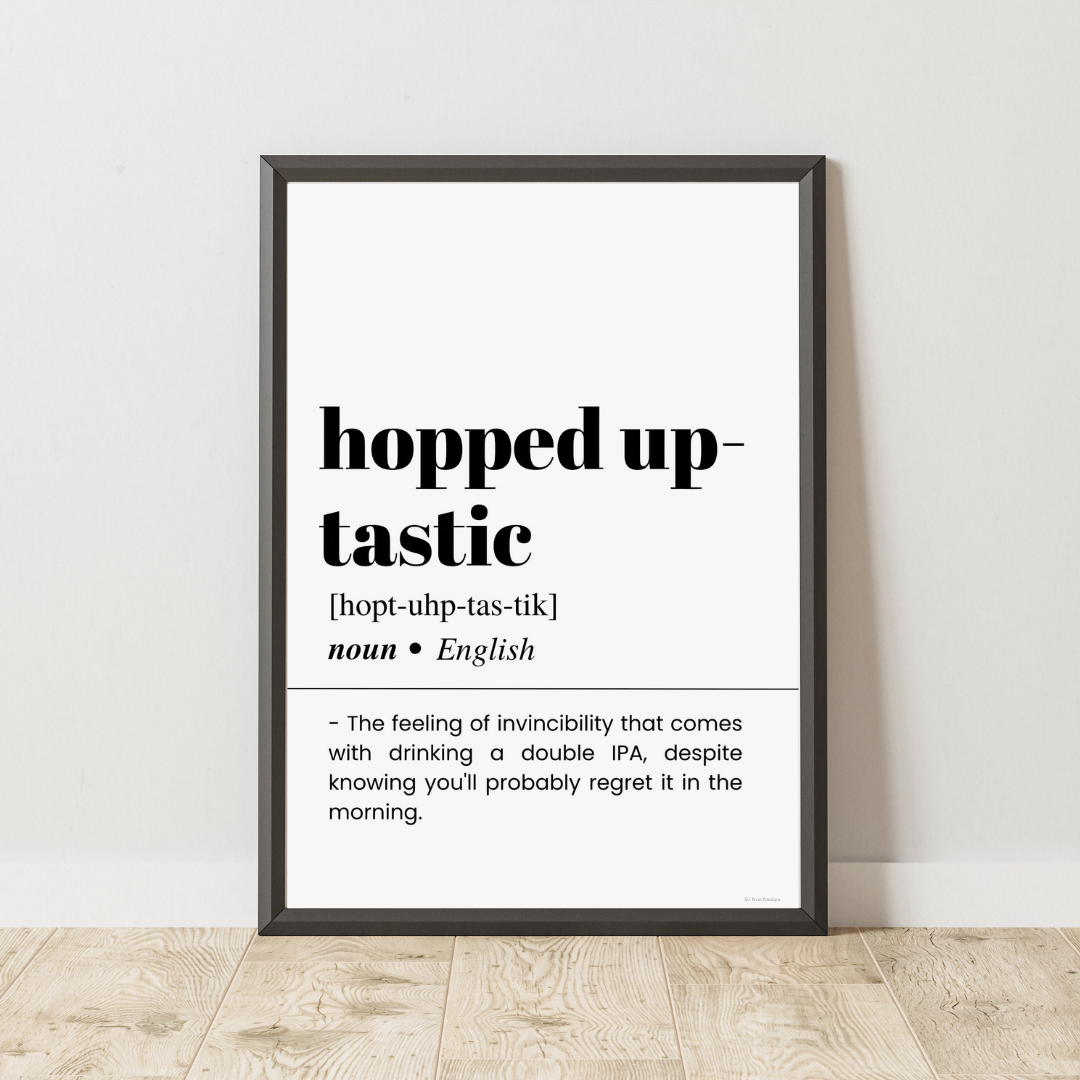 Hopped Up-tastic Poster