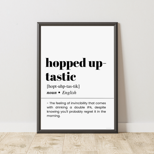Hopped Up-tastic Poster