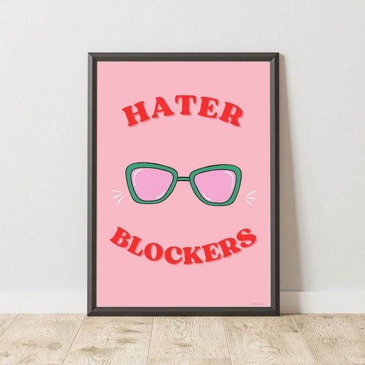 Hater Blockers Funny Preppy Art Print