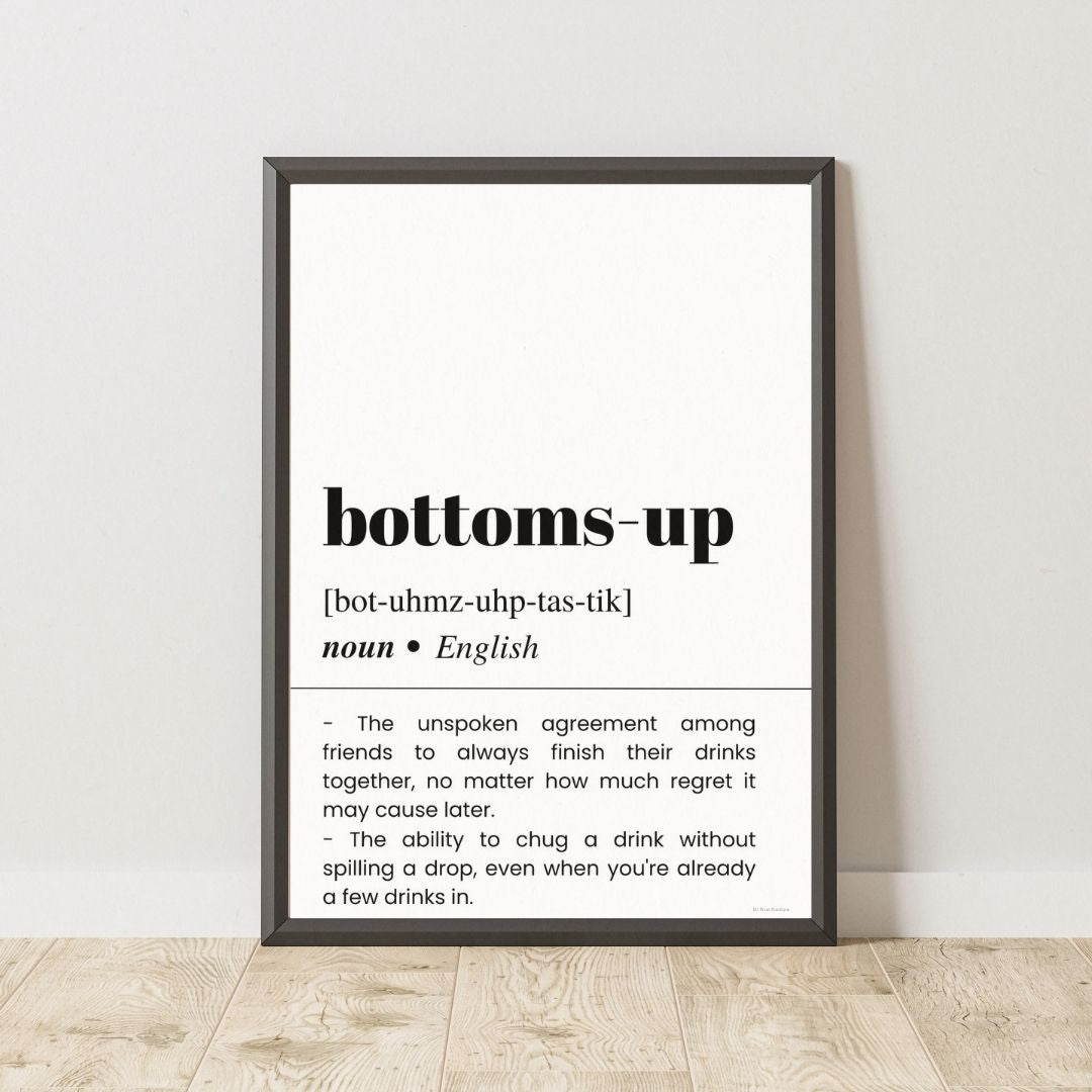 Bottoms up Definition Poster