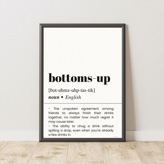 Bottoms up Definition Poster