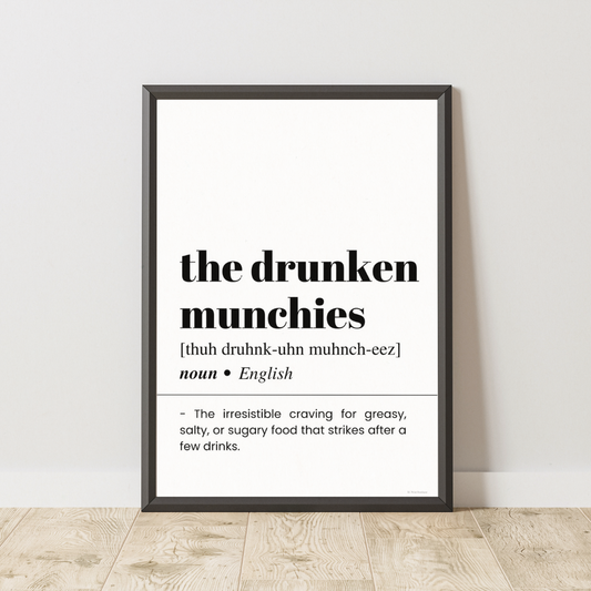 Drunken Munchies Definition Poster