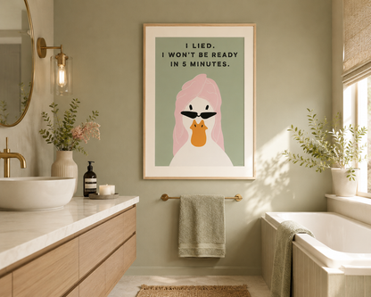 Pastel green duck poster with humorous quote for bedroom dressing room or beauty room décor