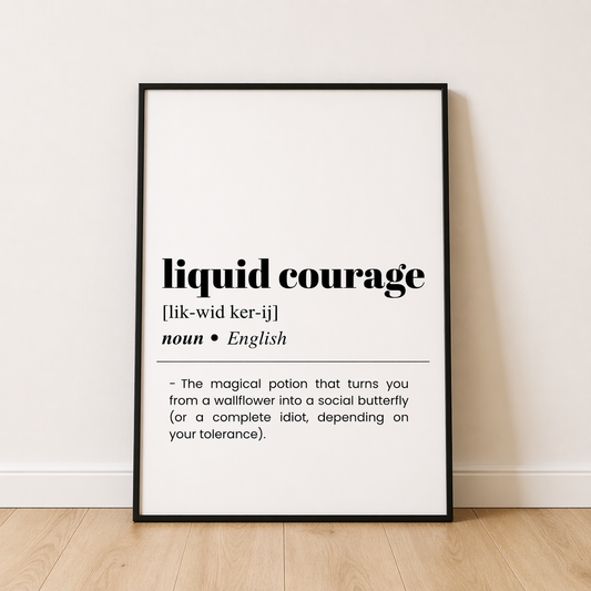 Liquid Courage Definition Poster