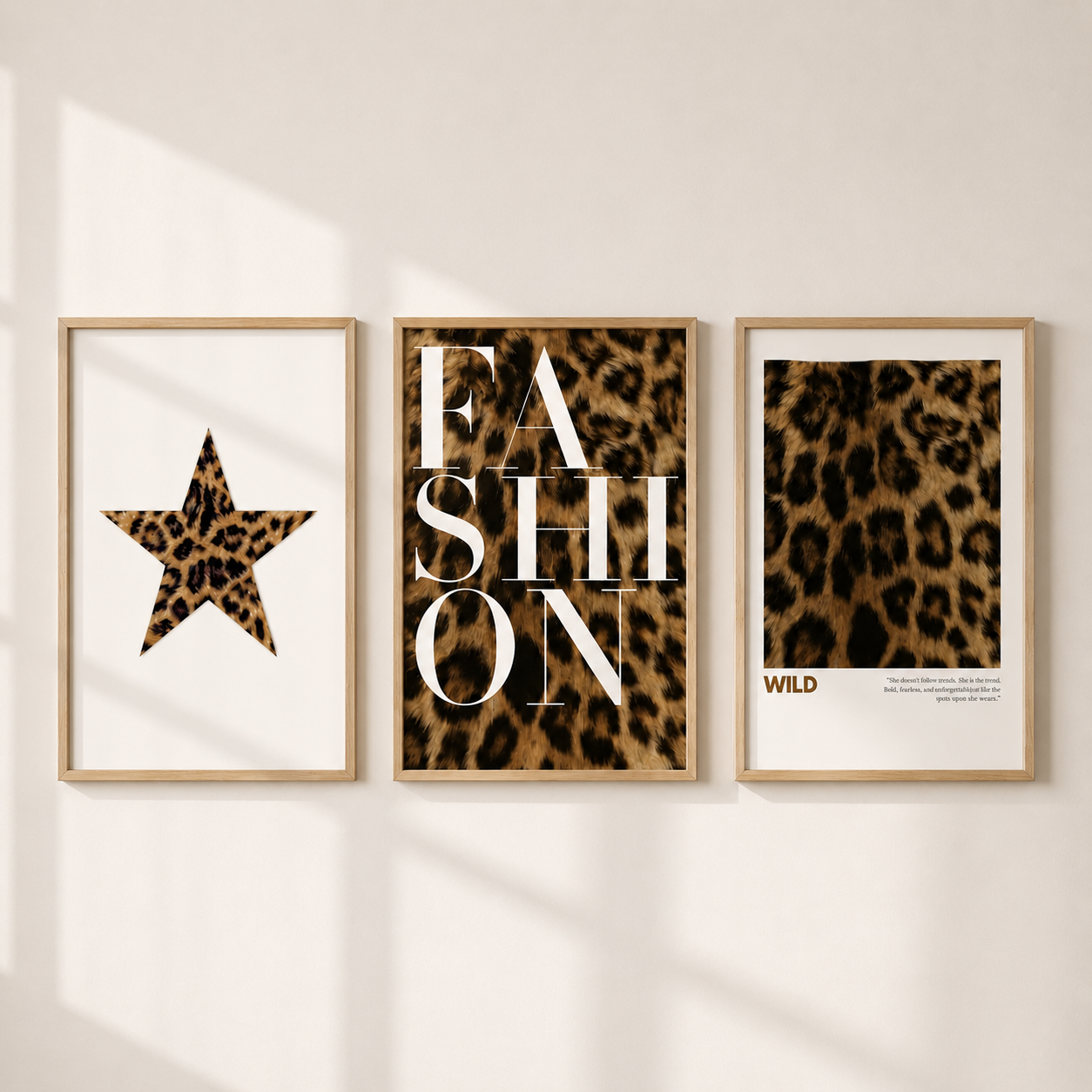 Leopard print wall art set of 3 featuring a leopard star, bold fashion typography and wild animal print poster in light oak frames.