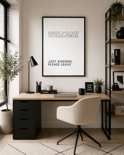 Humorous typography wall art with Welcome Please Leave quote for contemporary home decor.