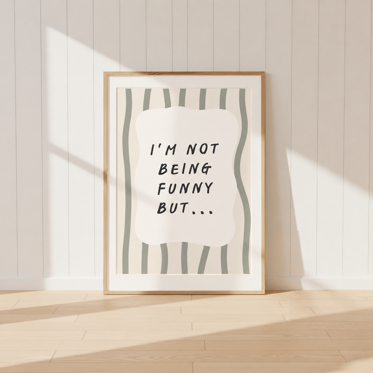 Neutral Manchester saying wall art print featuring I'm Not Being Funny But quote in oak frame with mount.