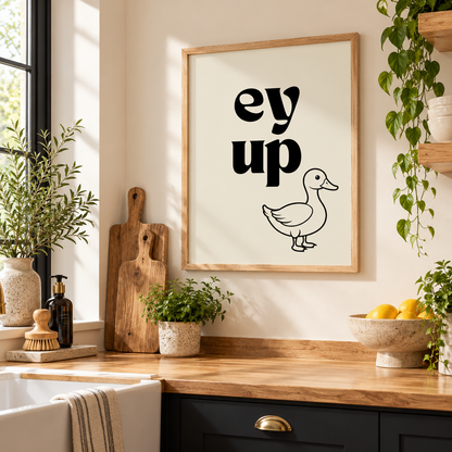 Funny Ey Up Duck Northern wall art styled in a modern home with neutral decor
