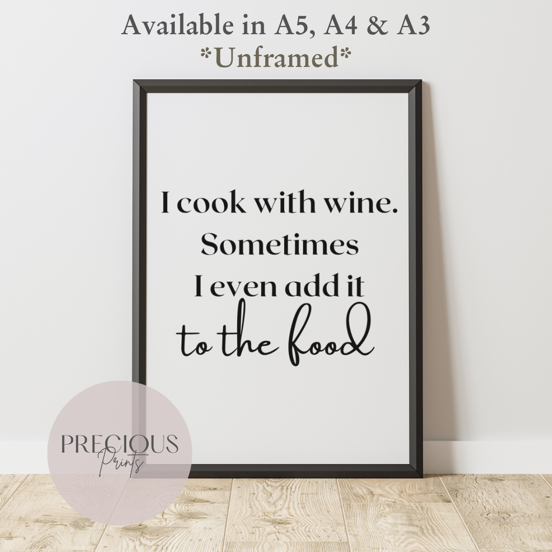 I Cook With Wine Print