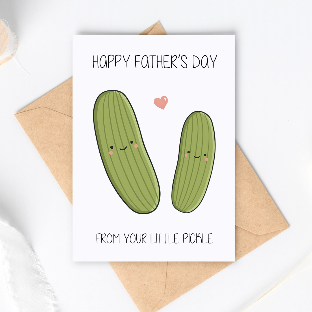 From Your Little Pickle Cute Father's Day Card / Daddy's Day Card / Cute Father's Day Card