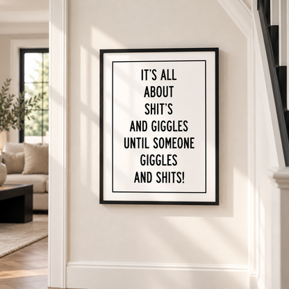 Cheeky Shits and Giggles funny typography poster styled in a contemporary hallway with minimalist black and white wall art