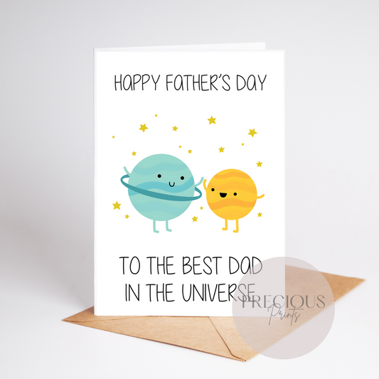 Best Dad In The Universe Father's Day Card / Cute Father's Day Card