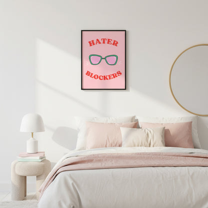Hater Blockers Funny Preppy Art Print
