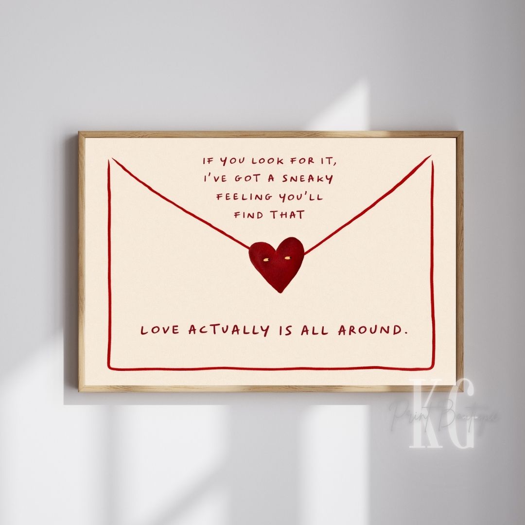 Love Actually Inspired Quote Print