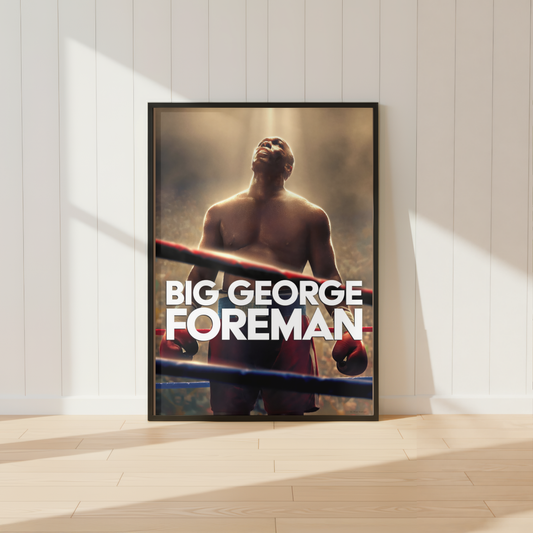 Big George Foreman Boxing Poster Print – Cinematic Sports Wall Art