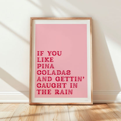 If You Like Pina Coladas Music Lyric Print