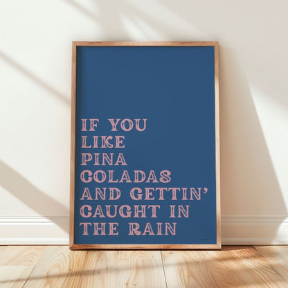 If You Like Pina Coladas Music Lyric Print