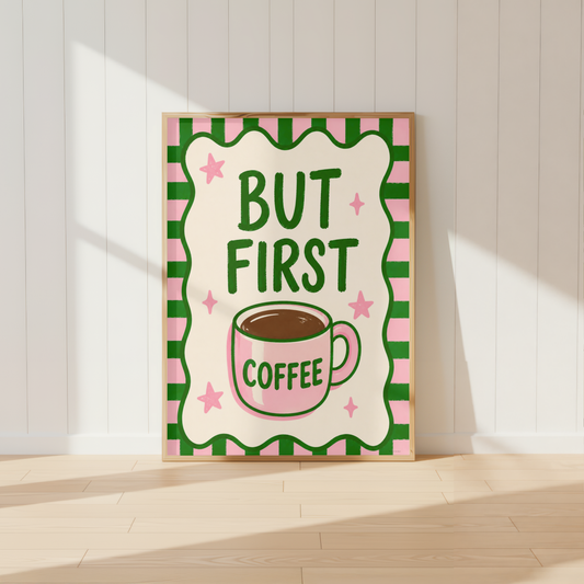 But First Coffee kitchen wall art print featuring pink coffee cup illustration