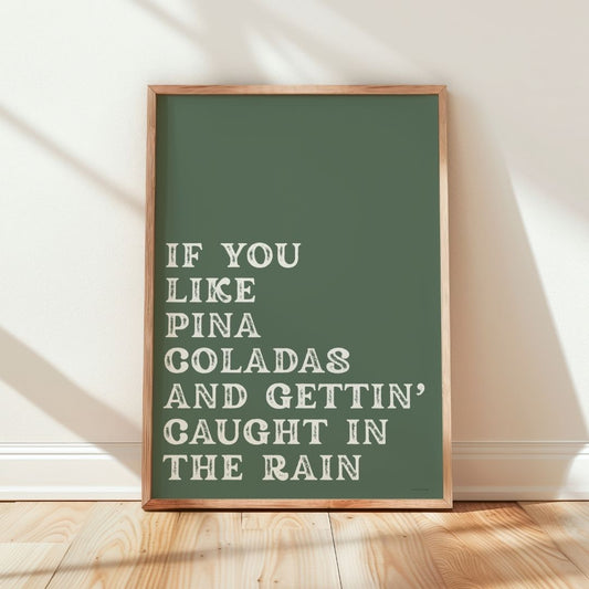If You Like Pina Coladas Music Lyric Print