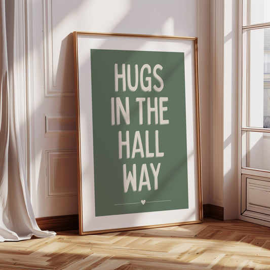 Hugs In The Hall Way - Green