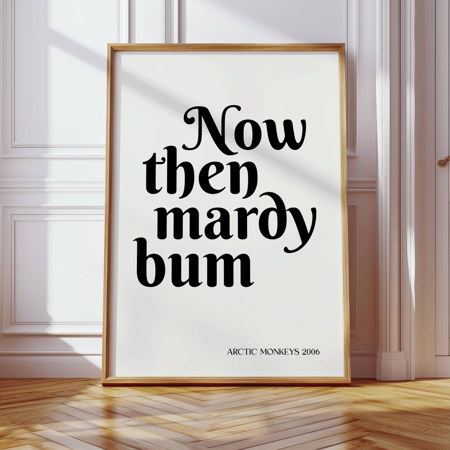 Now Then Mardy Bum Lyric Print